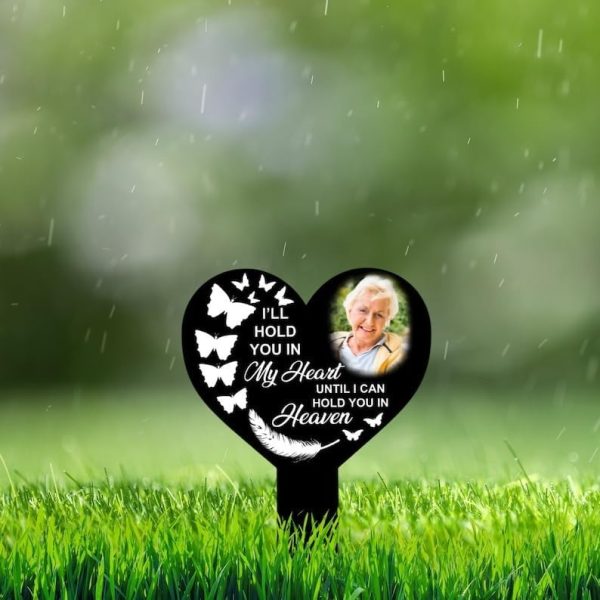 DINOZOZO Custom Photo I’ll Hold You In My Heart Grave Marker Memorial Stake Sympathy Gifts Custom Metal Signs