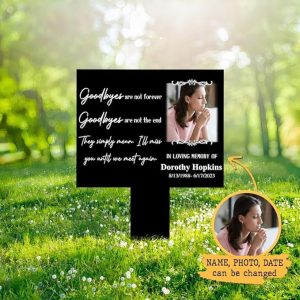 DINOZOZO Custom Photo Mom Dad Grave Marker Goodbyes are Not Forever Memorial Stake Sympathy Gifts Custom Metal Signs4