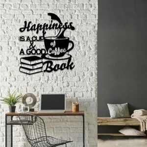 DINOZOZO Happiness Is A Cup Of Coffee And A Good Book Custom Metal Signs2