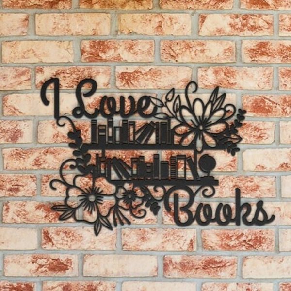 DINOZOZO I Love Book Floral Reading Room Library Custom Metal Signs