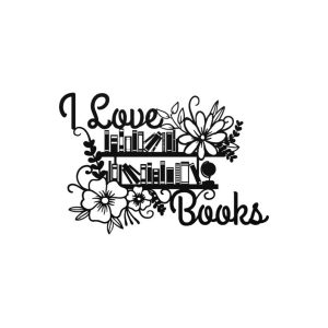 DINOZOZO I Love Book Floral Reading Room Library Custom Metal Signs3