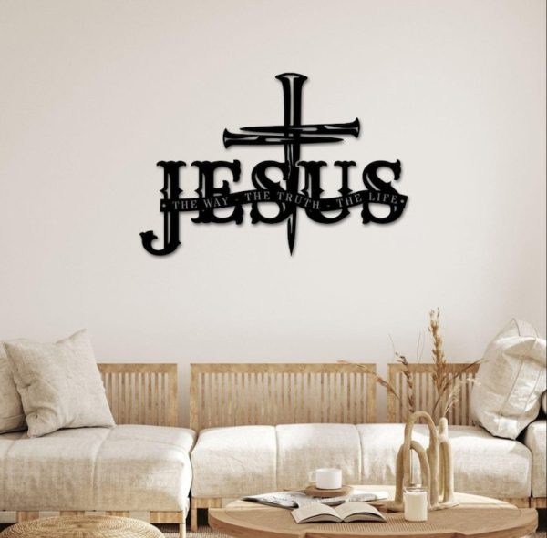 DINOZOZO Jesus The Way The Truth The Life Christian Custom Metal Signs