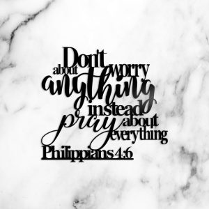 DINOZOZO Philippians Bible Verse Pray About Everything Custom Metal Signs3