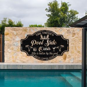 DINOZOZO Pool Signs Poolside Oasis Life Is Better By The Pool New Pool Gift Custom Metal Signs3