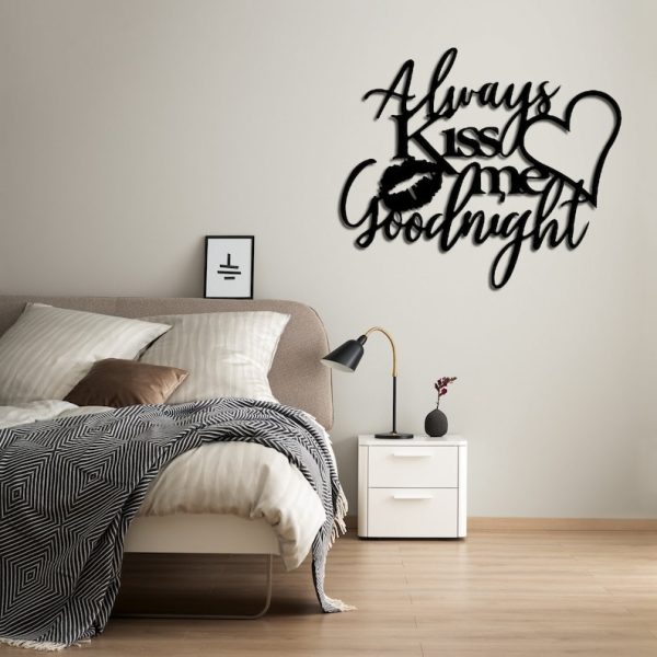 DINOZOZO Always Kiss Me Goodnight Bedroom Valentine’s Day Wedding Anniversary Gift Custom Metal Signs