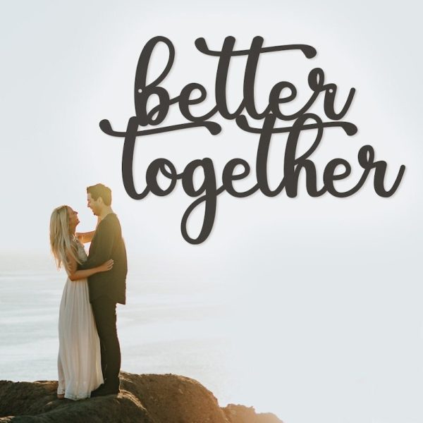 DINOZOZO Better Together Valentine’s Day Engagement Wedding Anniversary Gift Custom Metal Signs