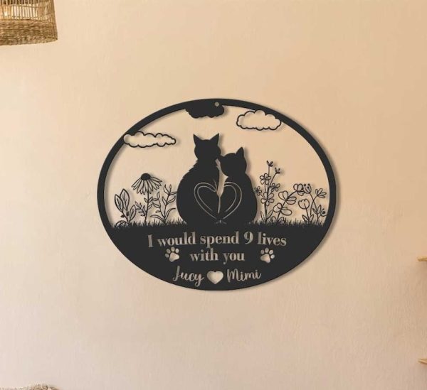 DINOZOZO Cat Couple I Would Spend 9 Lives with You Wedding Valentine’s Day Anniversary Gift Custom Metal Signs