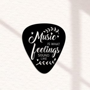 DINOZOZO Guitar Pick Music is What Feelings Sound Like Music Room Recording Studio Business Custom Metal Signs2