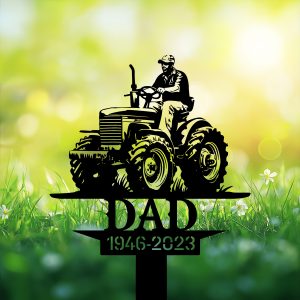 DINOZOZOCOM Personalized Memorial Garden Stakes Farmer Dad on Tractor Grave Marker Farmer Loss Gift Remembrance Stake 3