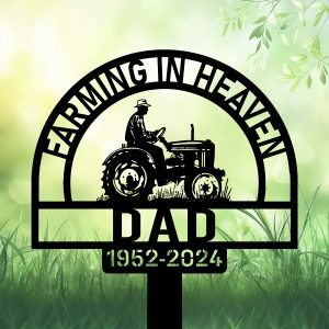 DINOZOZOCOM Personalized Memorial Garden Stakes Farming in Heaven Farmer Dad on Tractor Grave Marker Farmer Loss Gift Remembrance Stake 1