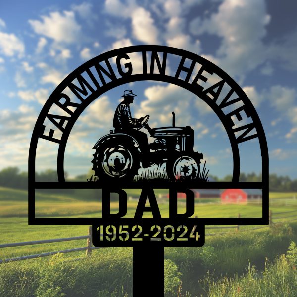 DINOZOZOCOM Personalized Memorial Garden Stakes Farming in Heaven Farmer Dad on Tractor Grave Marker, Farmer Loss Gift, Remembrance Stake