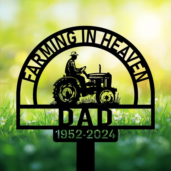 DINOZOZOCOM Personalized Memorial Garden Stakes Farming in Heaven Farmer Dad on Tractor Grave Marker, Farmer Loss Gift, Remembrance Stake