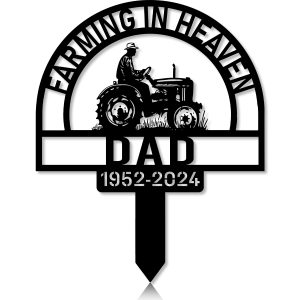 DINOZOZOCOM Personalized Memorial Garden Stakes Farming in Heaven Farmer Dad on Tractor Grave Marker Farmer Loss Gift Remembrance Stake 5