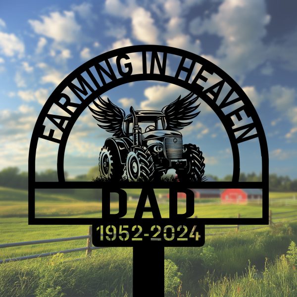 DINOZOZOCOM Personalized Memorial Garden Stakes Farming in Heaven Farmer Grave Marker, Farmer Loss Gift, Remembrance Stake