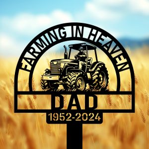 DINOZOZOCOM Personalized Memorial Garden Stakes Farming in Heaven Farmer on Tractor Grave Marker Farmer Loss Gift Remembrance Stake 4