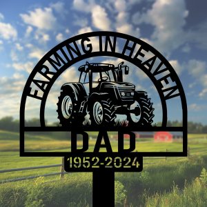 DINOZOZOCOM Personalized Memorial Garden Stakes Farming in Heaven Tractor Farmer Grave Marker Farmer Loss Gift Remembrance Stake 2