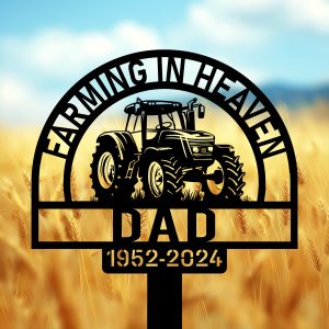 DINOZOZOCOM Personalized Memorial Garden Stakes Farming in Heaven Tractor Farmer Grave Marker Farmer Loss Gift Remembrance Stake 4