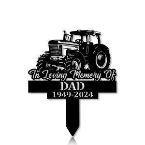 DINOZOZOCOM Personalized Memorial Garden Stakes In Loving Memory Tractor Farmer Grave Marker Farmer Loss Gift Remembrance Stake 5