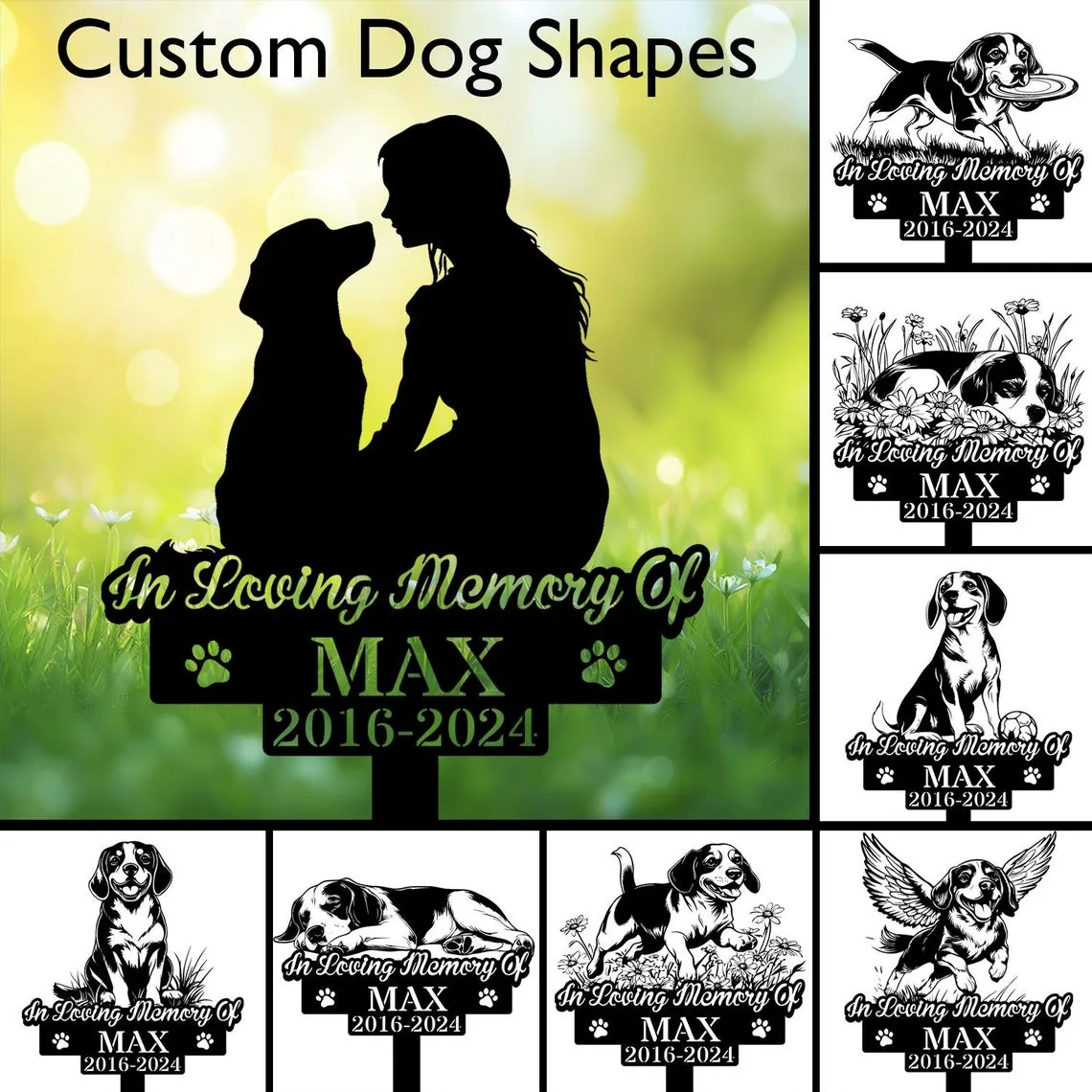 A silhouette of a woman with a dog, labeled 'In Loving Memory Of MAX 2016-2024', with various dog designs.