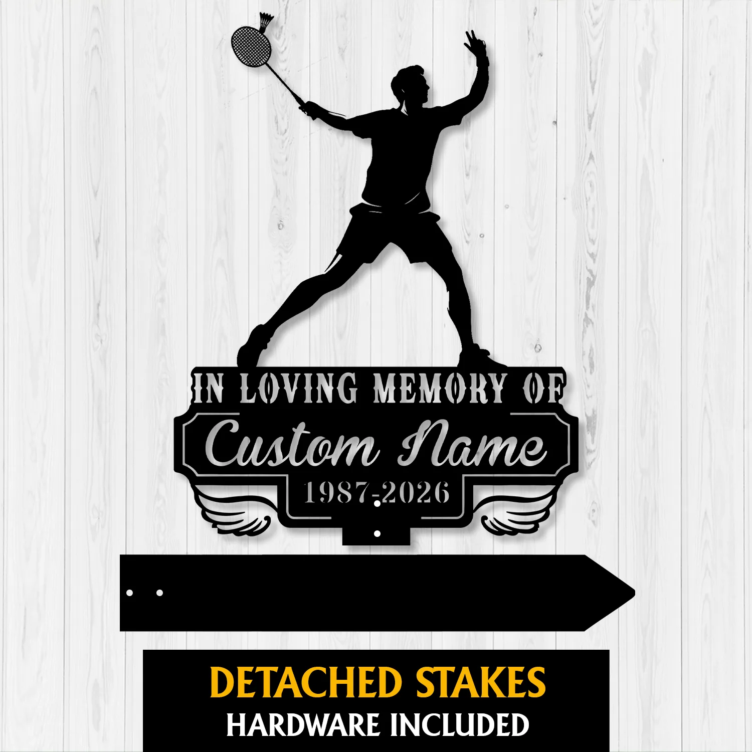Black silhouette memorial sign showing a badminton player above text ‘In Loving Memory of Custom Name 1987-2026’ on a light wood background