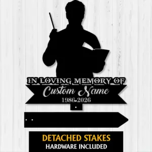 Personalized Male Teacher Memorial Sign