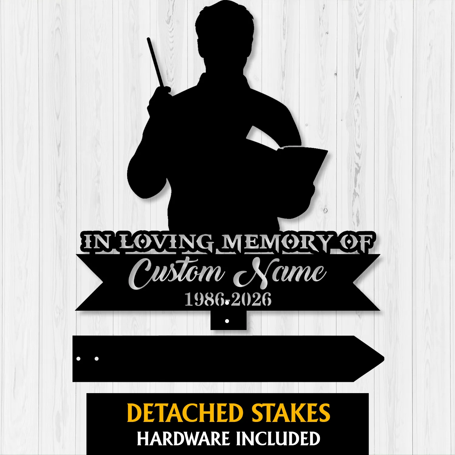 Black silhouette memorial sign showing a person holding a book and pointer, text 'IN LOVING MEMORY OF', 'Custom Name', and dates '1986-2026' on a white wood background