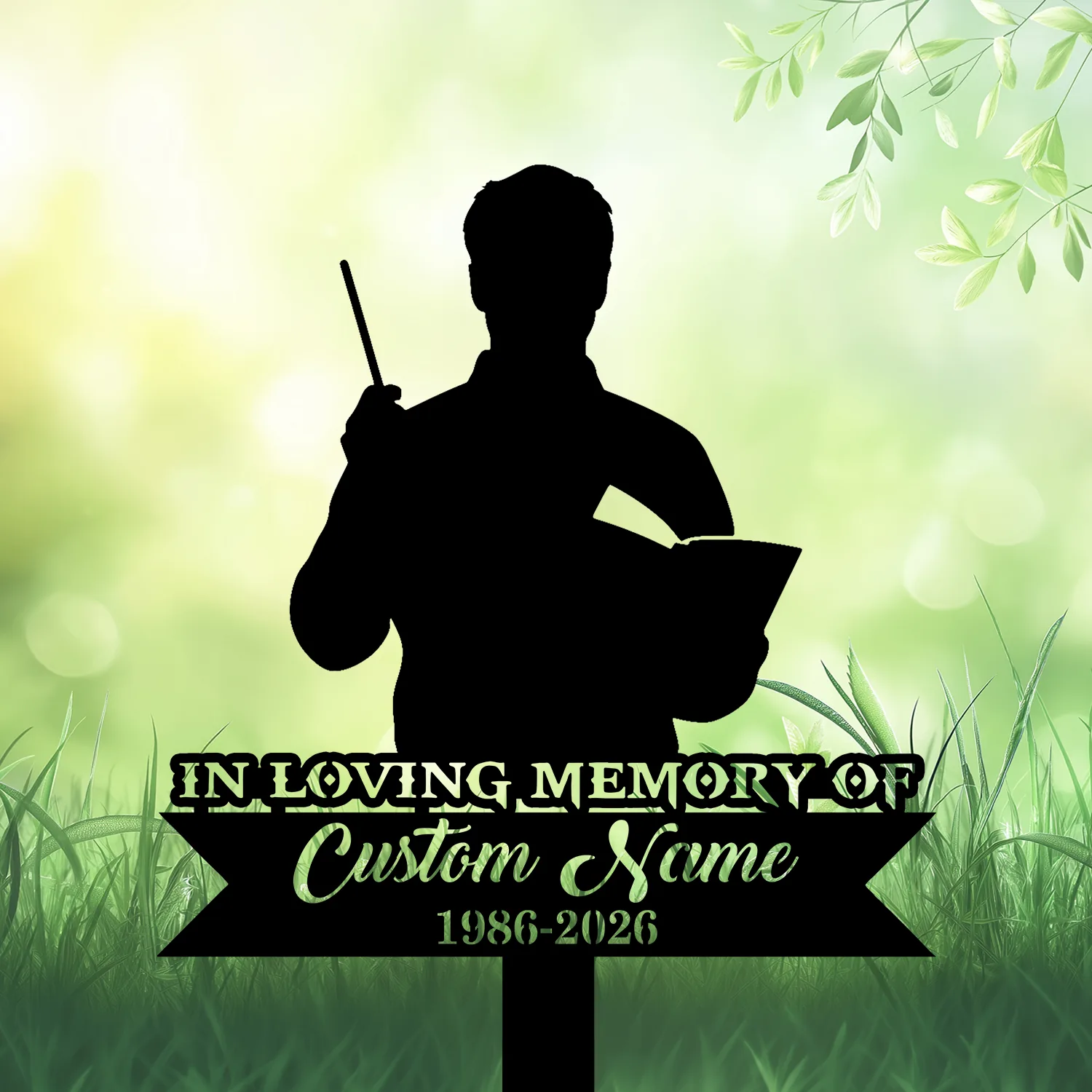Silhouette memorial sign of a person holding a book and pointer against a soft green leafy background, text reading "IN LOVING MEMORY OF Custom Name 1986-2026"