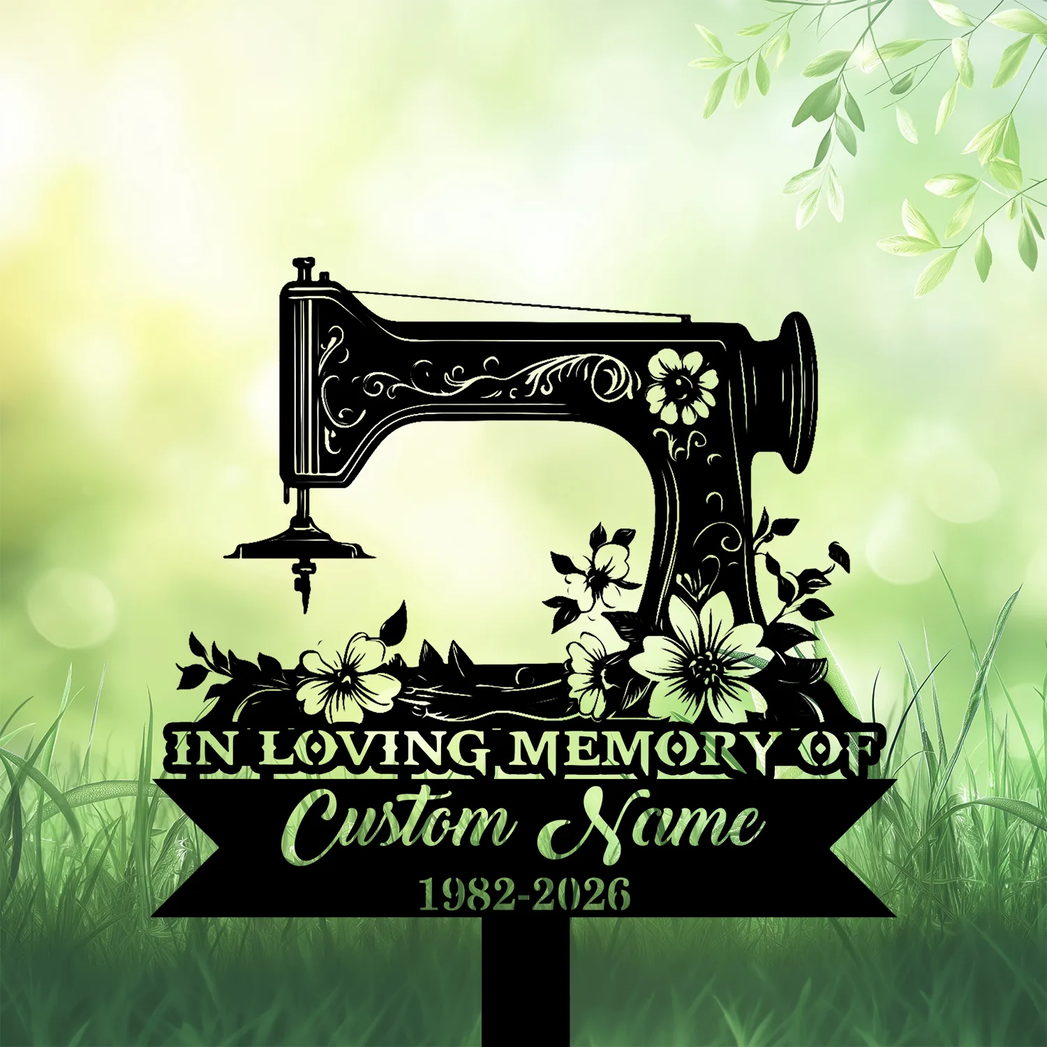 Black silhouette of a vintage sewing machine with floral decorations on a green bokeh background, text reading "In Loving Memory Of Custom Name 1982-2026"