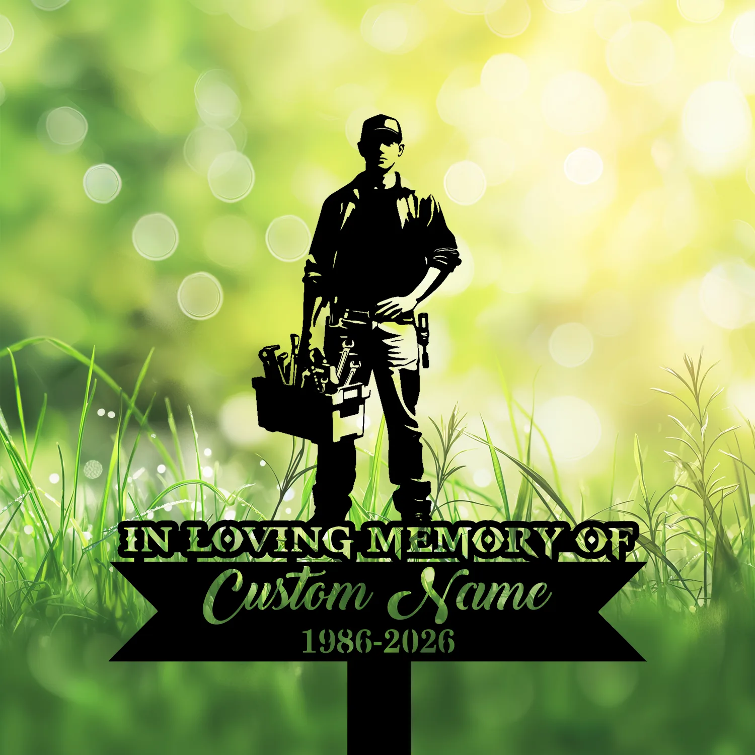 Silhouette of a worker holding a toolbox over a grassy, sunlit bokeh background with text sign reading "In Loving Memory of Custom Name 1986-2026"