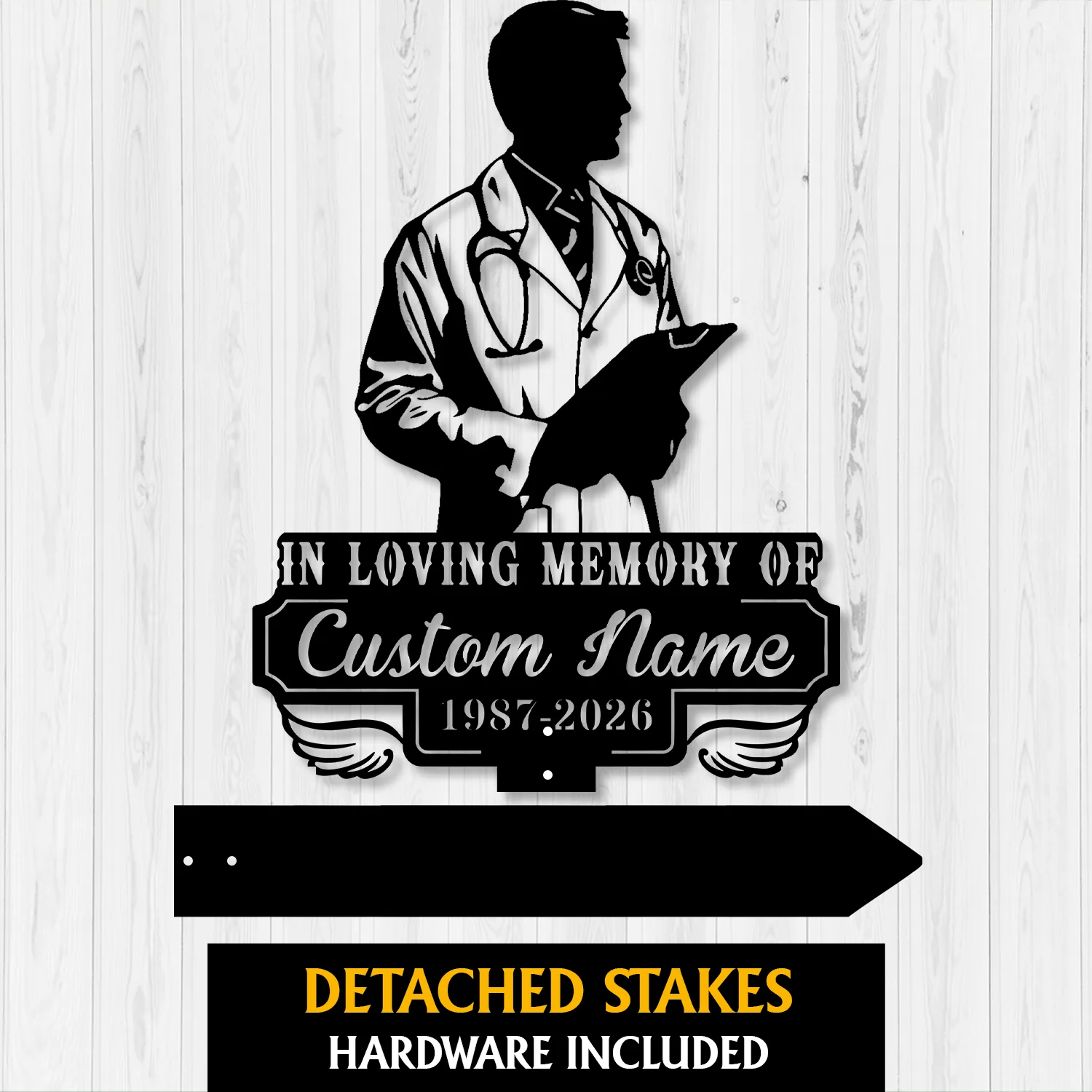Black silhouette memorial sign of a doctor with stethoscope and clipboard reading "In Loving Memory of Custom Name 1987-2026" on a white wood background