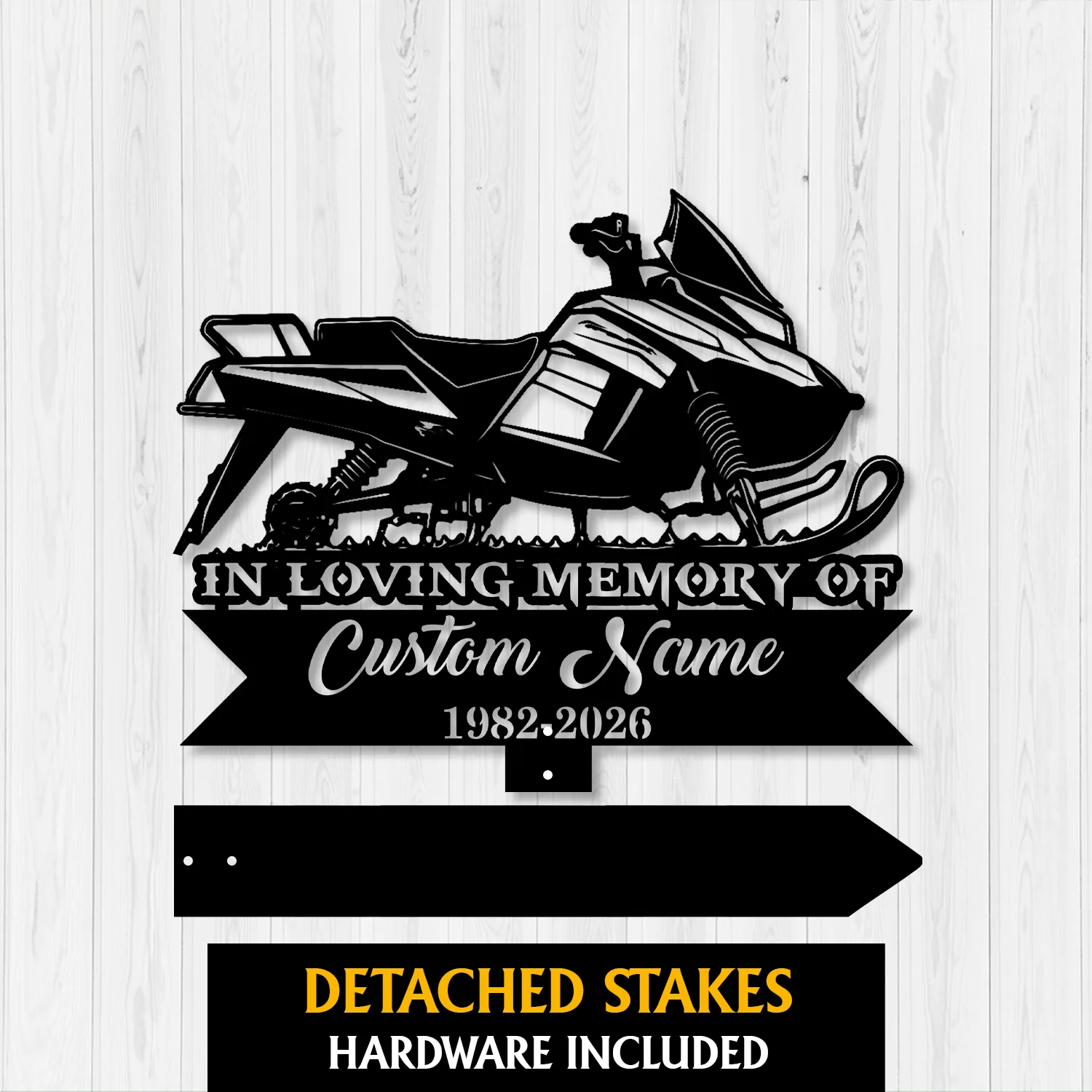 8a-3 Black metal memorial sign with snowmobile silhouette reading "In Loving Memory Of" and placeholder "Custom Name" with years 1982-2026 on a white wood background