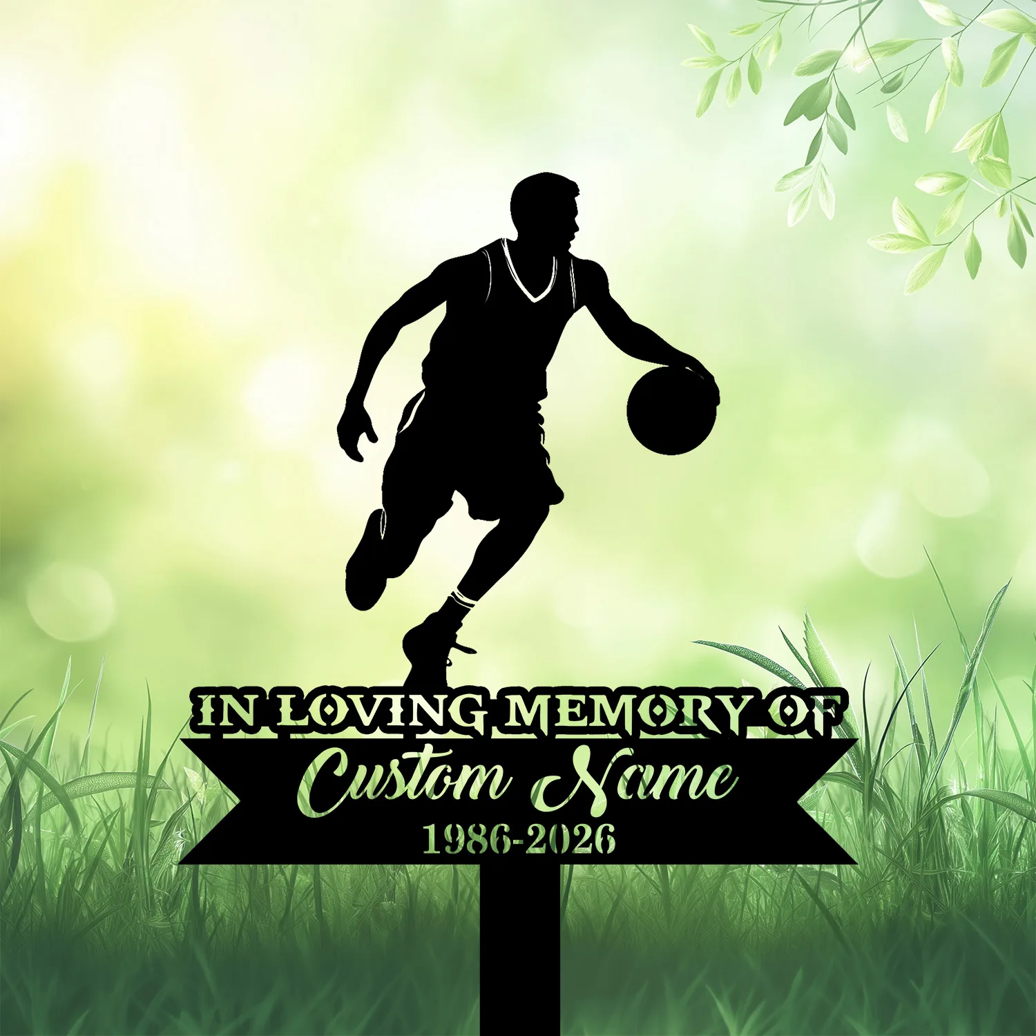 Basketball memorial yard stake in grass with player silhouette, "In Loving Memory of Custom Name 1986-2026"