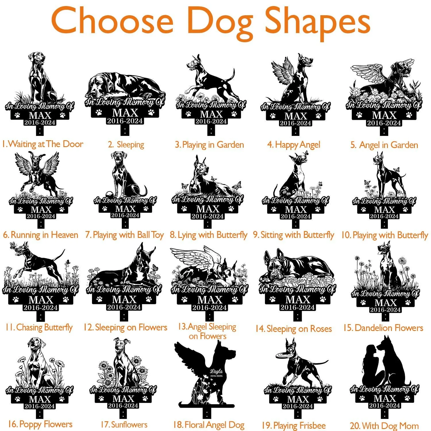 Grid of 20 black silhouette memorial dog stake designs titled "Choose Dog Shapes" showing various dog poses with text "In Loving Memory Of MAX 2016-2024" and orange labels for each design.