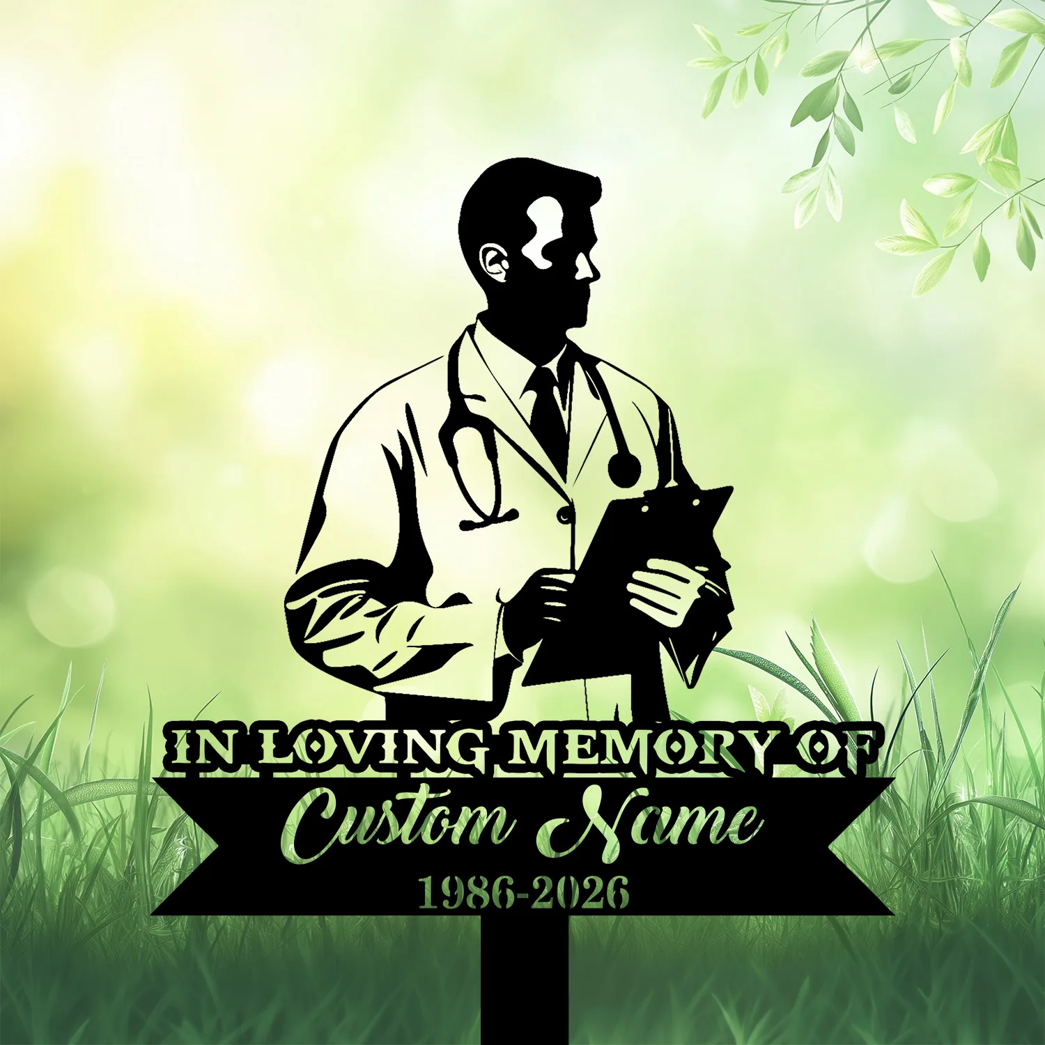 Male-Doctor-3 Silhouette of a doctor holding a clipboard and stethoscope above a memorial sign reading "In Loving Memory" with placeholder name and dates, grassy green background