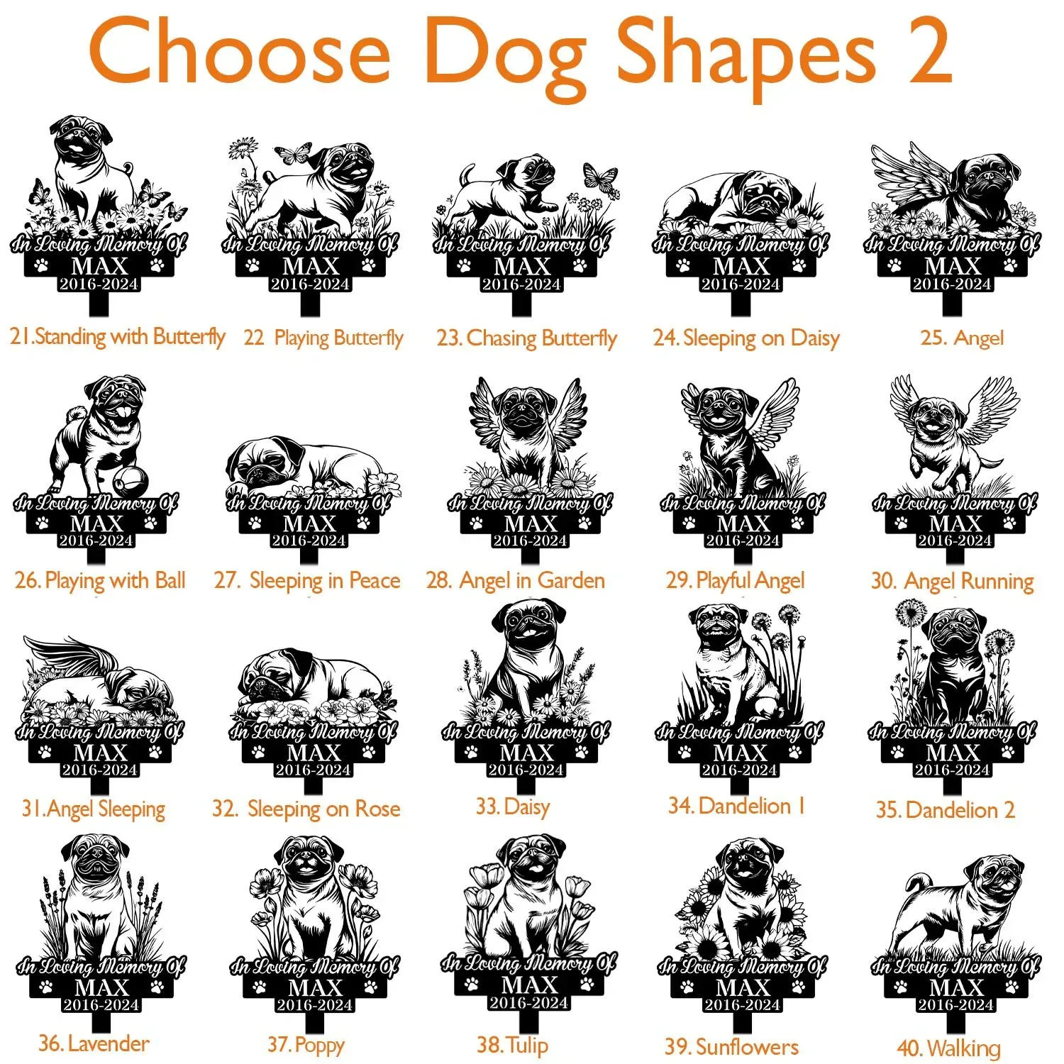 Pug-5 Sheet of black-and-white memorial dog silhouette designs labeled 'Choose Dog Shapes 2' with examples like 'In Loving Memory of MAX 2016-2024' showing pugs in various poses and floral or angel motifs