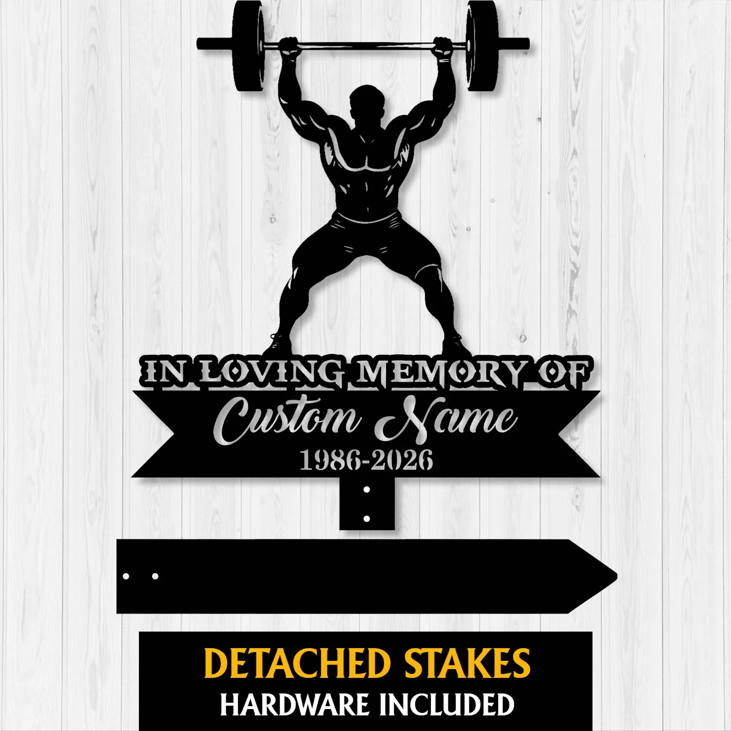 Black silhouette memorial sign showing a weightlifter holding a barbell above text 'In Loving Memory of Custom Name 1986-2026' on a light wood background