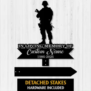 Custom Soldier Memorial Metal Sign