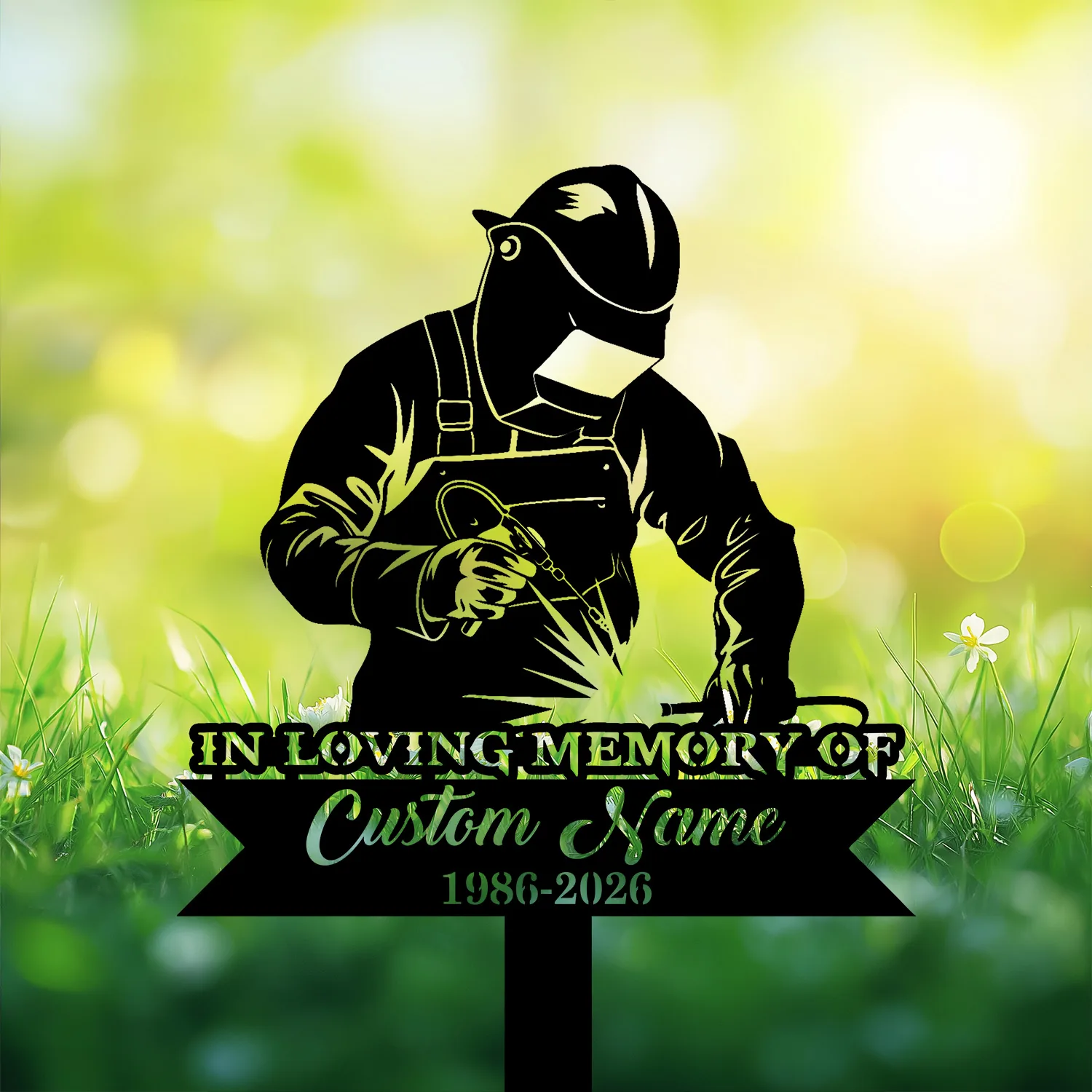 Black silhouette of a welder in protective gear holding a welding torch over grass with text 'In Loving Memory of Custom Name 1986-2026' on a memorial sign