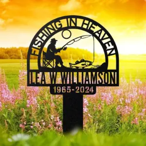 Personalized Fishing in Heaven Memorial Garden Stake Personalized Fishing in Heaven Memorial Garden Stake
