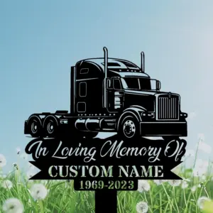 Personalized Semi Truck Memorial Garden Stake