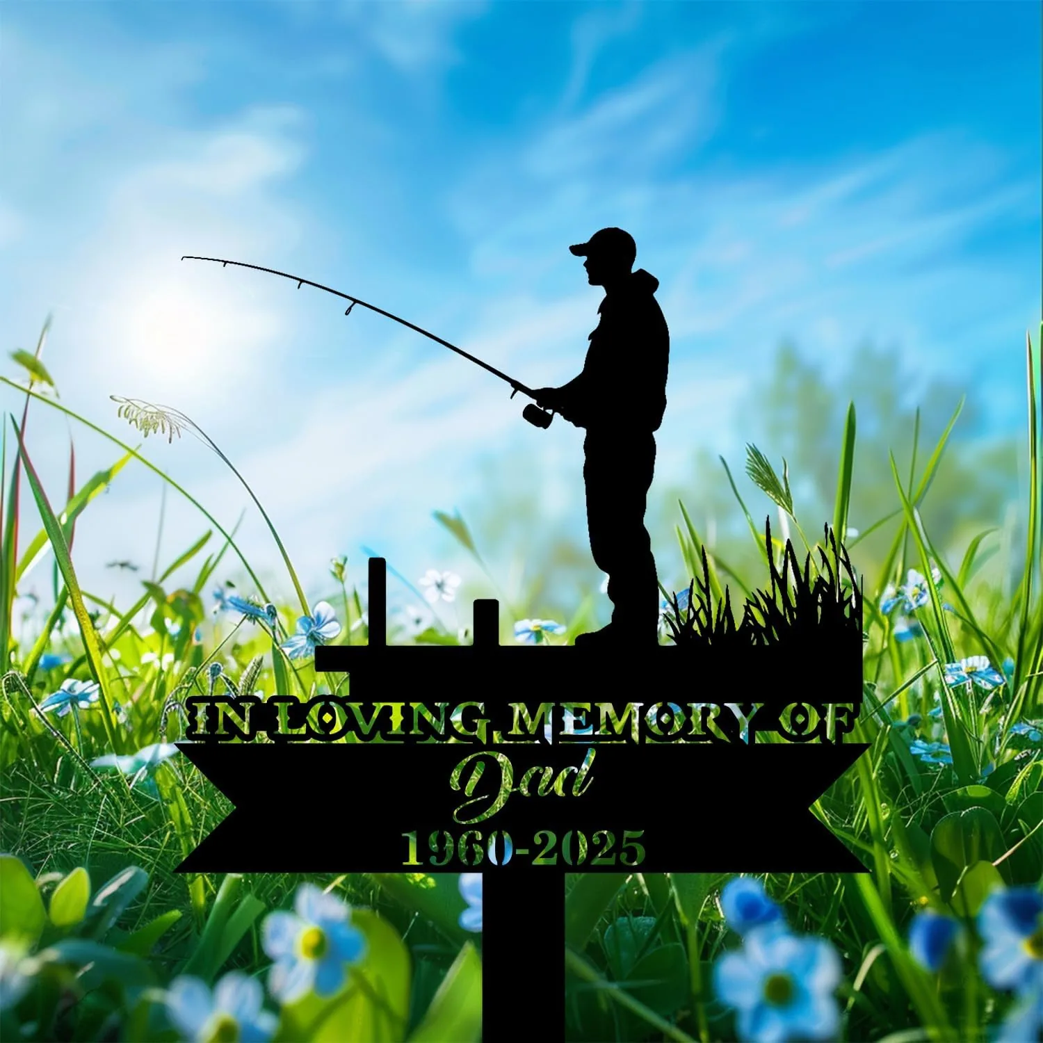 Silhouette of a man fishing on a memorial cross stake in a sunny grassy field with blue sky and text reading “In Loving Memory of Dad 1960-2025”