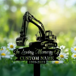 Personalized Excavator Driver Memorial Sign
